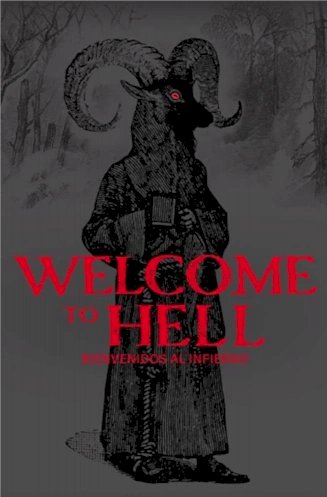 Welcome to Hell Welcome to Hell
