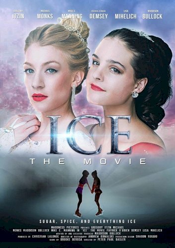 Ice: The Movie Ice: The Movie