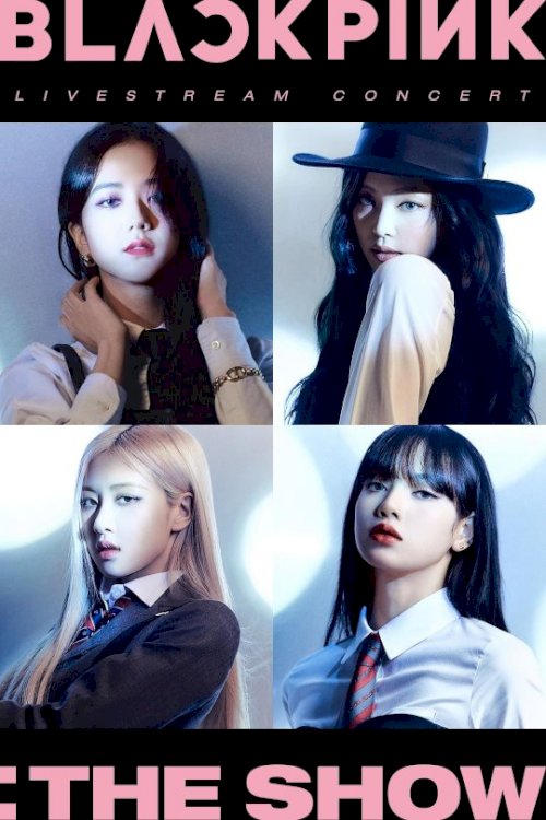 BLACKPINK: The Show BLACKPINK: The Show