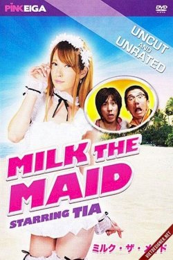 Milk the Maid Milk the Maid