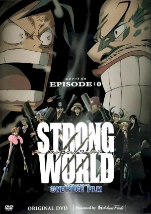 One Piece: Strong World Episode 0