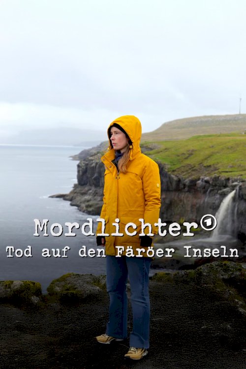 Mordlichter – Tod auf den Färöer Inseln Mordlichter – Tod auf den Färöer Inseln
