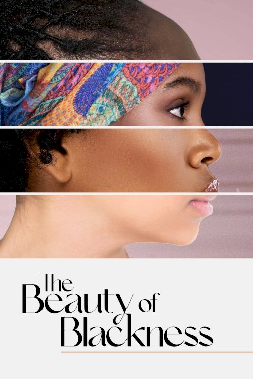 The Beauty of Blackness The Beauty of Blackness
