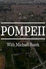 Pompeii with Michael Buerk Pompeii with Michael Buerk