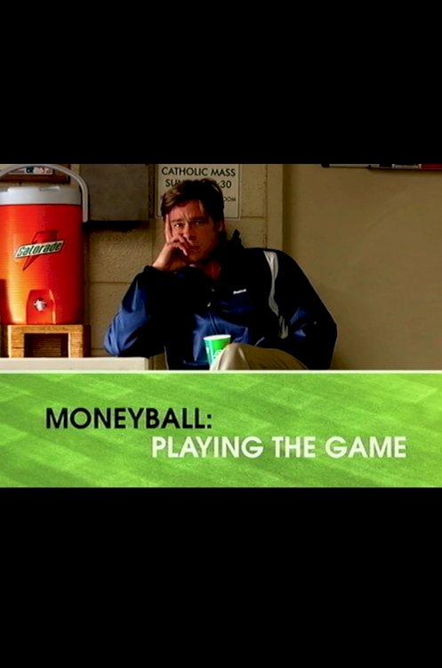 Moneyball: Playing the Game Moneyball: Playing the Game