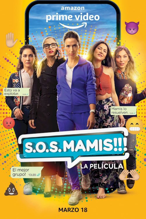S.O.S. Mamis: The Movie S.O.S. Mamis: The Movie