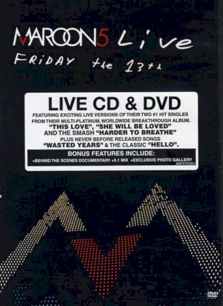 Maroon 5: Live - Friday the 13th Maroon 5: Live - Friday the 13th