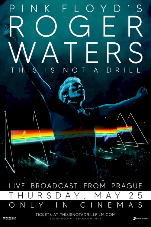 Roger Waters: This Is Not a Drill — Live from Prague Roger Waters: This Is Not a Drill — Live from Prague