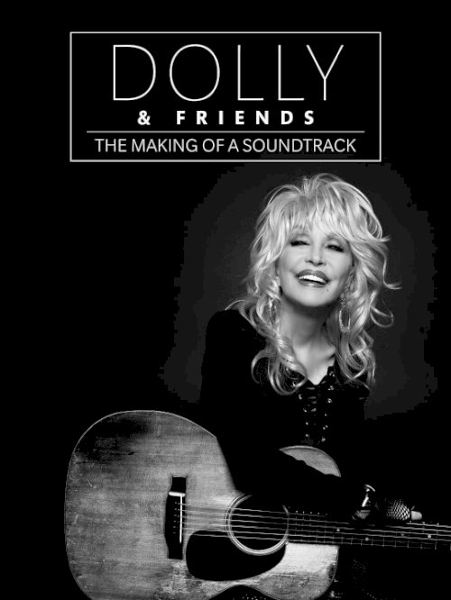Dolly & Friends: The Making of a Soundtrack Dolly & Friends: The Making of a Soundtrack
