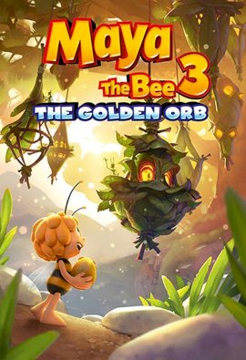 Maya the Bee: The Golden Orb Maya the Bee: The Golden Orb