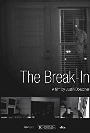 The Break-In The Break-In