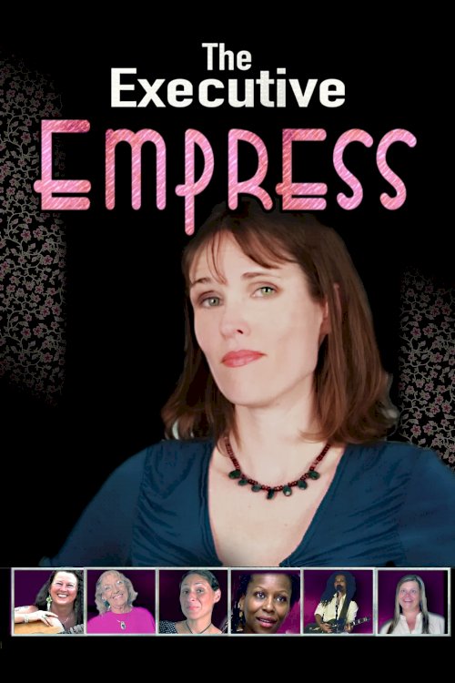The Executive Empress The Executive Empress