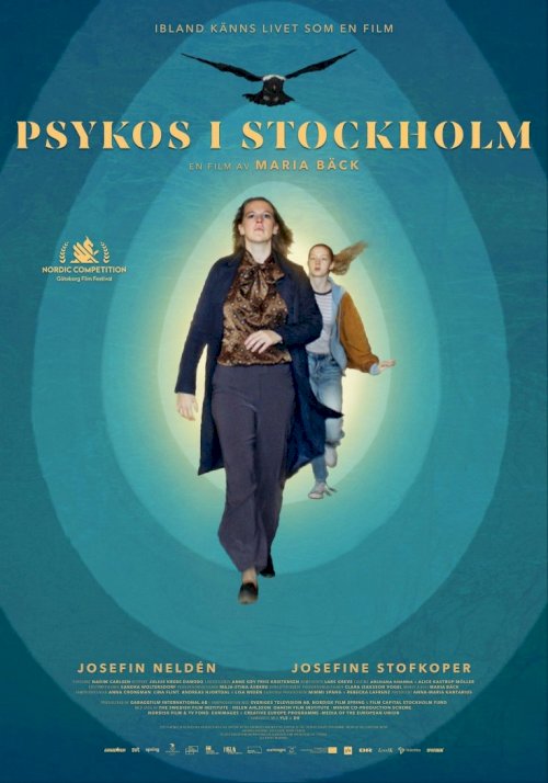 Psychosis in Stockholm Psychosis in Stockholm