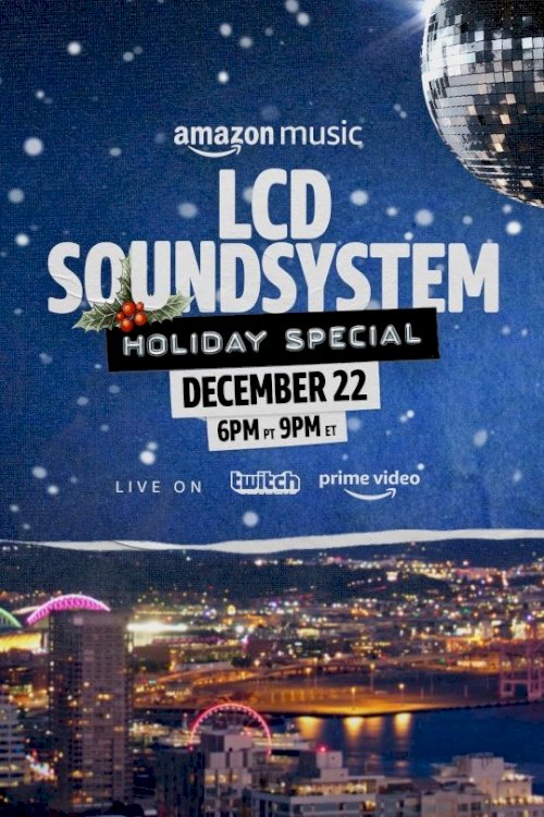 LCD Soundsystem Holiday Special LCD Soundsystem Holiday Special