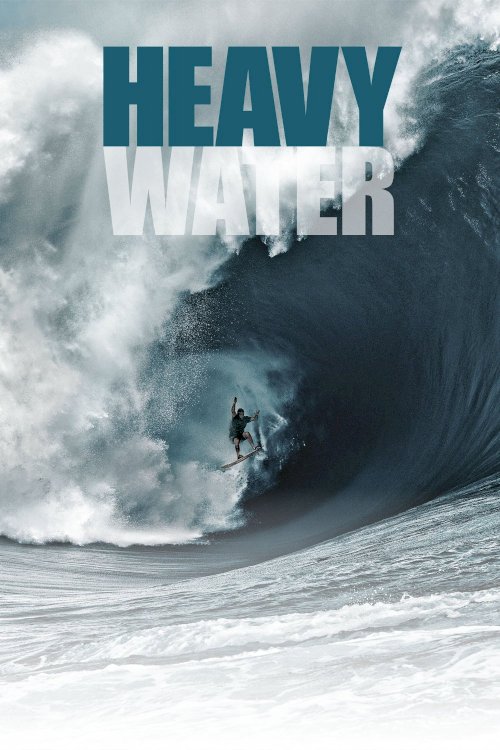 Heavy Water Heavy Water