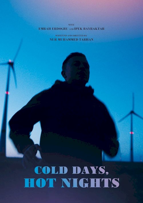 Cold Days, Hot Nights Cold Days, Hot Nights
