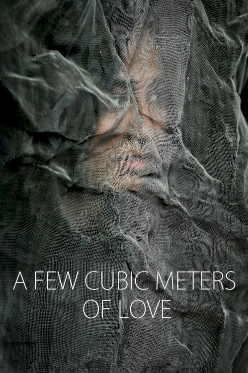 A Few Cubic Meters of Love