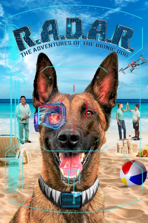 R.A.D.A.R.: The Adventures of the Bionic Dog R.A.D.A.R.: The Adventures of the Bionic Dog