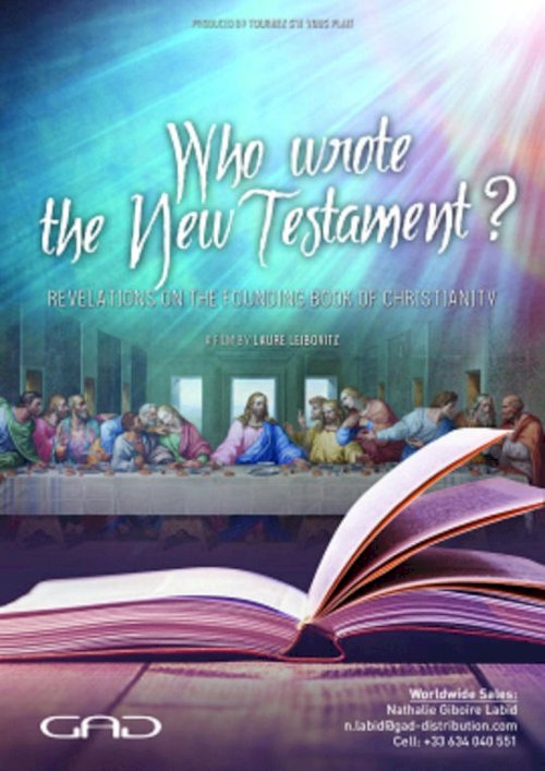 Who Wrote the New Testament? Who Wrote the New Testament?