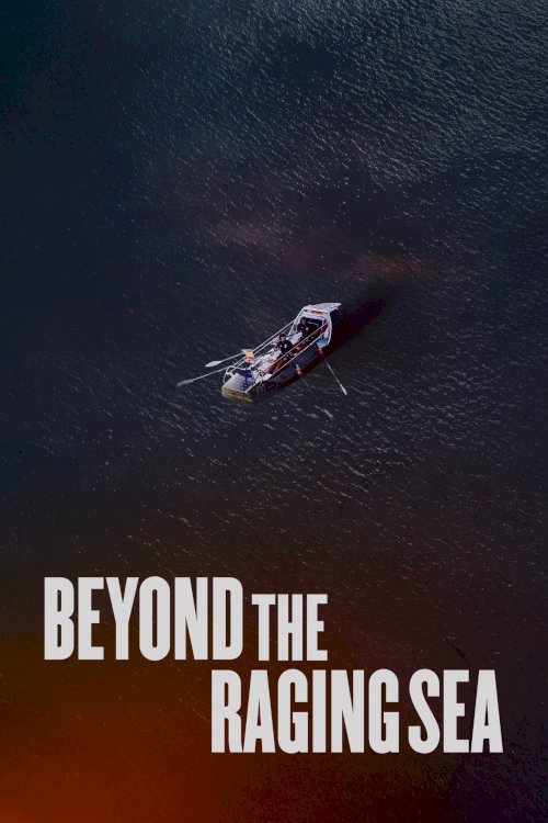 Beyond the Raging Sea Beyond the Raging Sea
