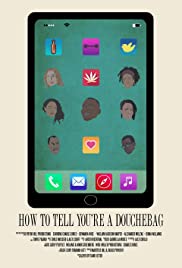 How To Tell You're A Douchebag How To Tell You're A Douchebag