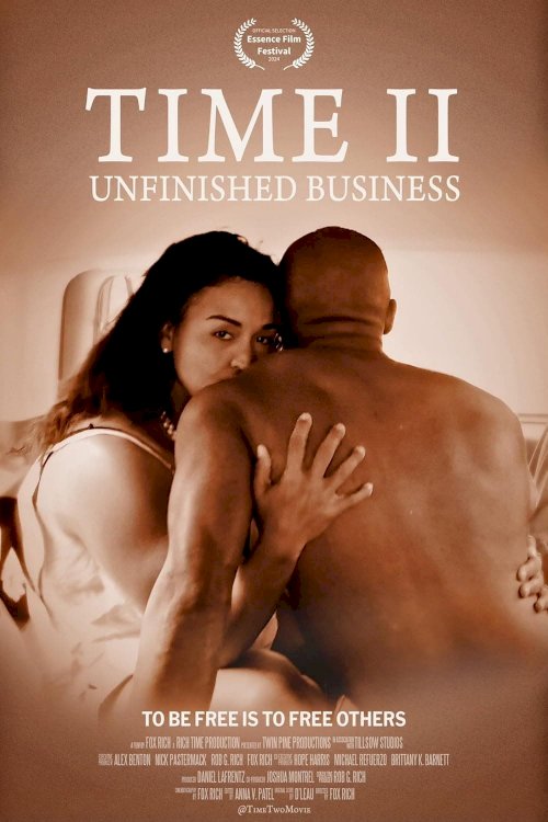 Time II: Unfinished Business Time II: Unfinished Business