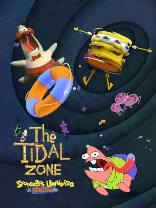 SpongeBob SquarePants Presents The Tidal Zone SpongeBob SquarePants Presents The Tidal Zone