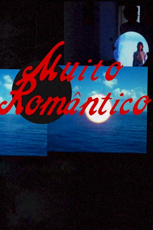 Muito Romântico Muito Romântico
