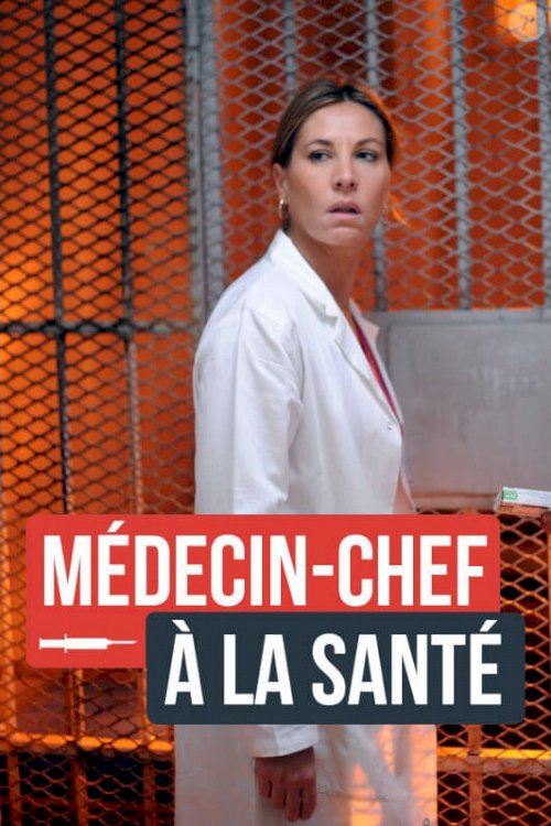 Médecin-chef à la Santé Médecin-chef à la Santé