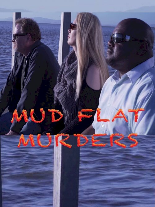 Mud Flat Murders Mud Flat Murders