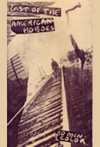 Last of the American Hoboes
