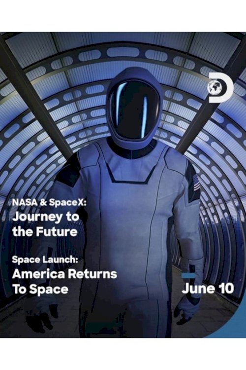 NASA & SpaceX: Journey to the Future NASA & SpaceX: Journey to the Future