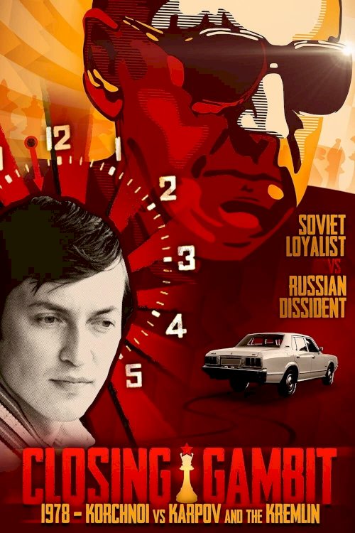 Closing Gambit: 1978 Korchnoi versus Karpov and the Kremlin Closing Gambit: 1978 Korchnoi versus Karpov and the Kremlin