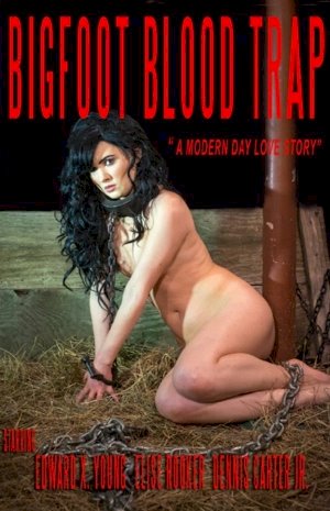 Bigfoot: Blood Trap Bigfoot: Blood Trap