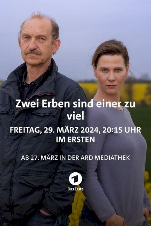 Zwei Erben sind einer zu viel Zwei Erben sind einer zu viel
