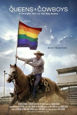 Queens and Cowboys: A Straight Year on the Gay Rodeo Queens and Cowboys: A Straight Year on the Gay Rodeo
