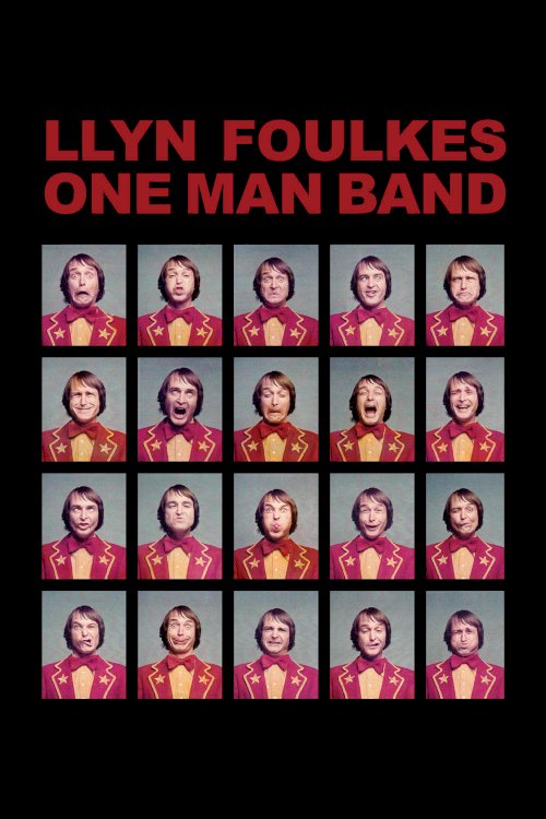 Llyn Foulkes One Man Band Llyn Foulkes One Man Band