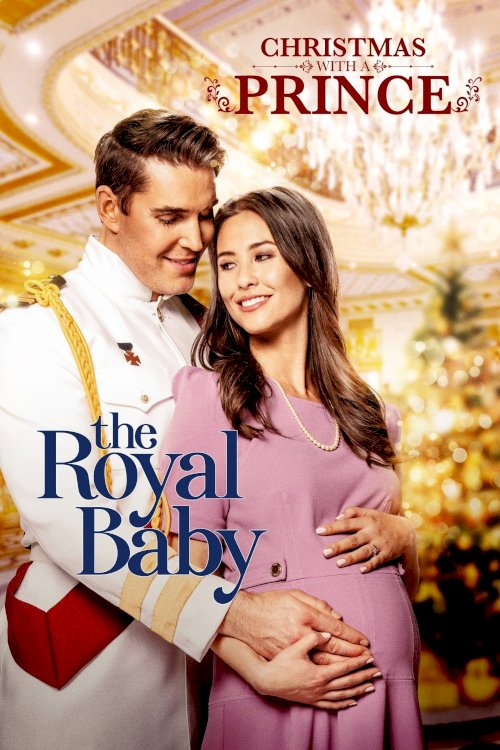 Christmas with a Prince: The Royal Baby Christmas with a Prince: The Royal Baby