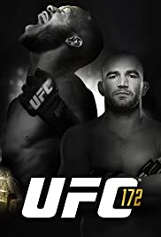 UFC 172: Jones vs. Teixeira UFC 172: Jones vs. Teixeira