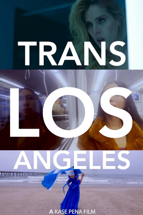 Trans Los Angeles Trans Los Angeles