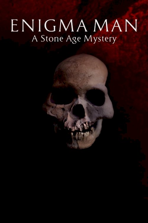 Enigma Man: A Stone Age Mystery