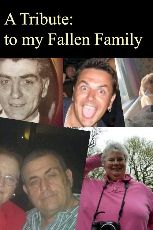 A Tribute: To My Fallen Family A Tribute: To My Fallen Family