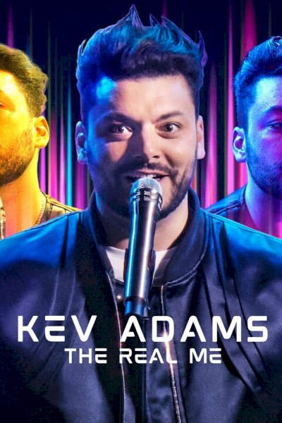 Kev Adams: The Real Me Kev Adams: The Real Me