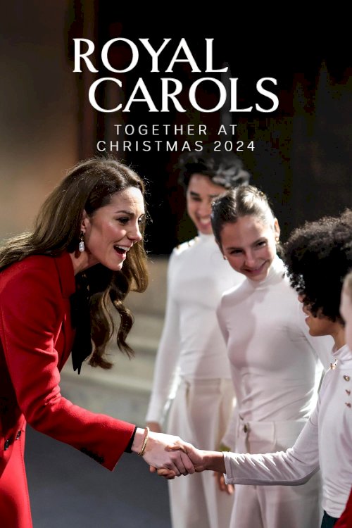 Royal Carols: Together at Christmas Royal Carols: Together at Christmas