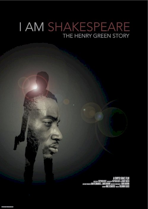 I Am Shakespeare: The Henry Green Story I Am Shakespeare: The Henry Green Story