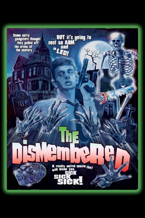 The Dismembered The Dismembered