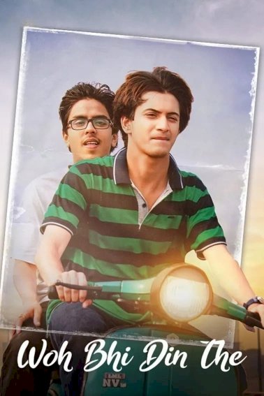 Woh Bhi Din The Woh Bhi Din The
