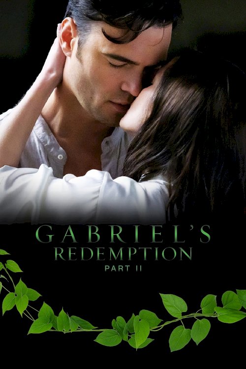 Gabriel's Redemption: Part II Gabriel's Redemption: Part II