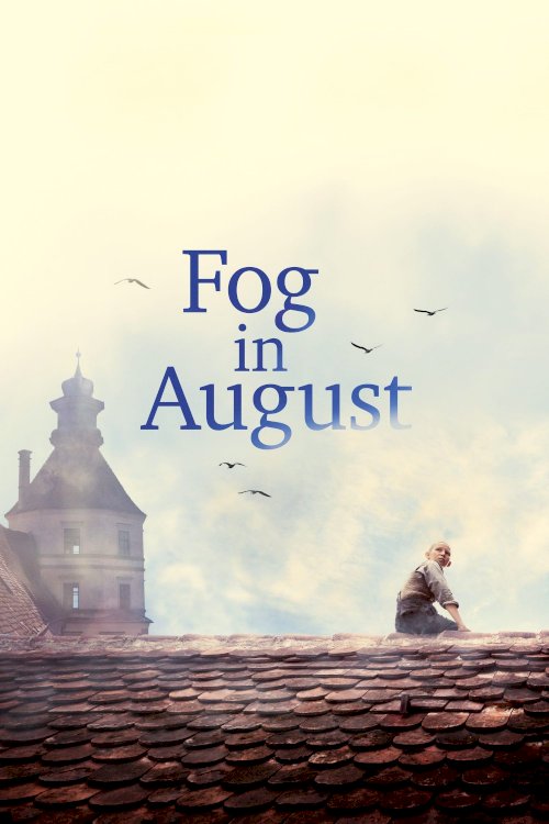 Fog in August Fog in August