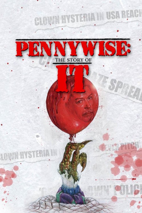Pennywise: The Story of ‘It’ Pennywise: The Story of ‘It’